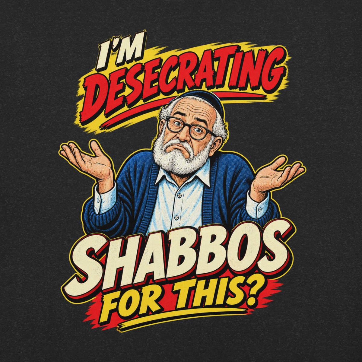 I’m Desecrating Shabbos for This?