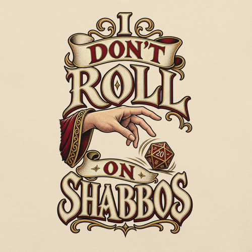 "I Don't Roll on Shabbos" - Women's T-Shirt